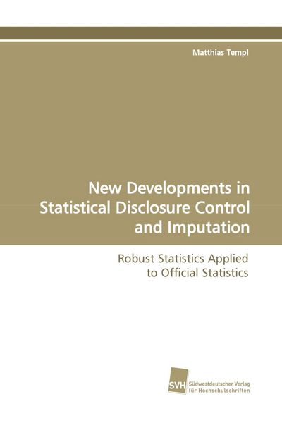 Produktbild: New Developments in Statistical Disclosure Control and Imputation