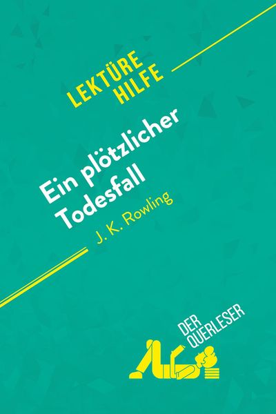 Produktbild: Ein pl&ouml;tzlicher Todesfall von J. K. Rowling (Lekt&uuml;rehilfe)