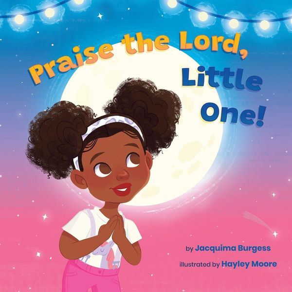 Produktbild: Praise the Lord, Little One!