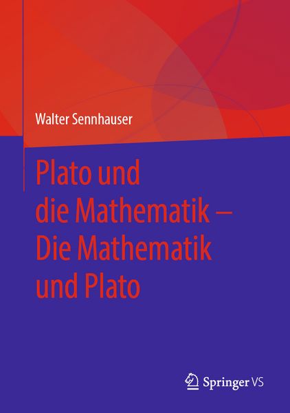 Produktbild: Plato und die Mathematik &ndash; Die Mathematik und Plato