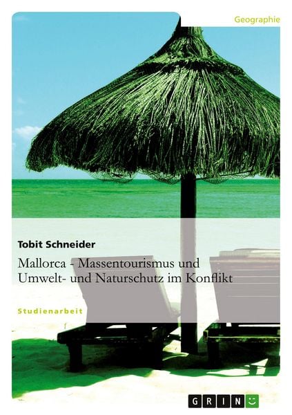 Produktbild: Mallorca. Massentourismus im Konflikt mit Umwelt- und Naturschutz.