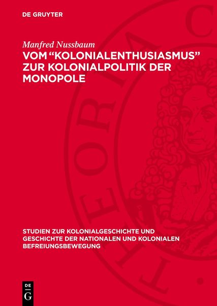 Produktbild: Vom &bdquo;Kolonialenthusiasmus&ldquo; zur Kolonialpolitik der Monopole