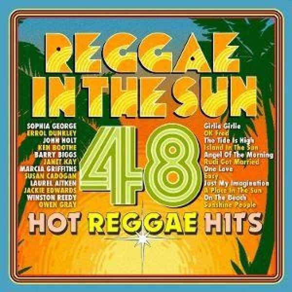 Produktbild: Reggae In The Sun-48 Hot Reggae Hits
