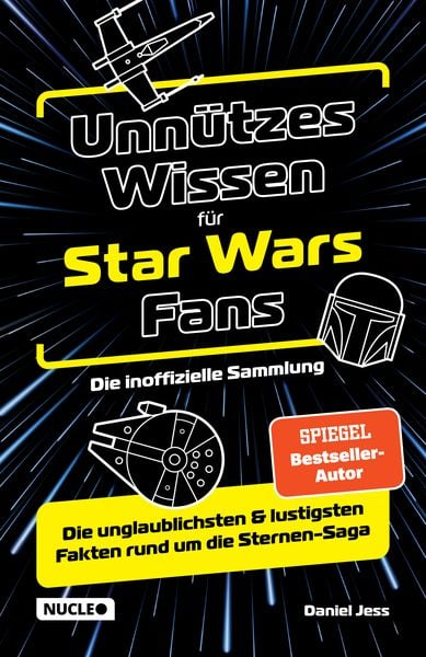 Produktbild: Unn&uuml;tzes Wissen f&uuml;r Star Wars Fans &ndash; Die inoffizielle Sammlung