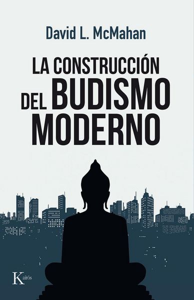 Produktbild: La construcci&oacute;n del budismo moderno