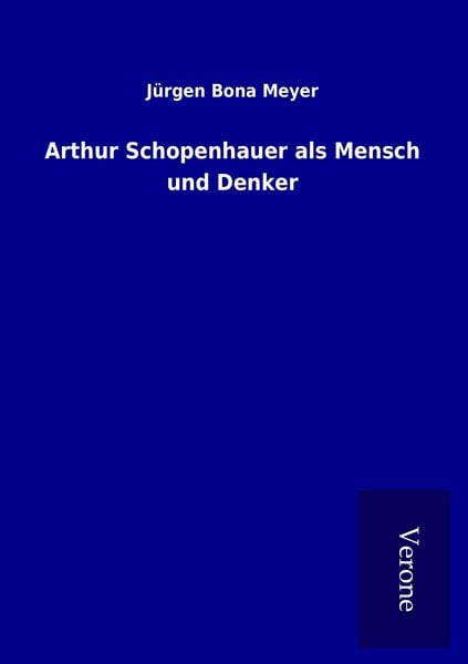 Produktbild: Arthur Schopenhauer als Mensch und Denker