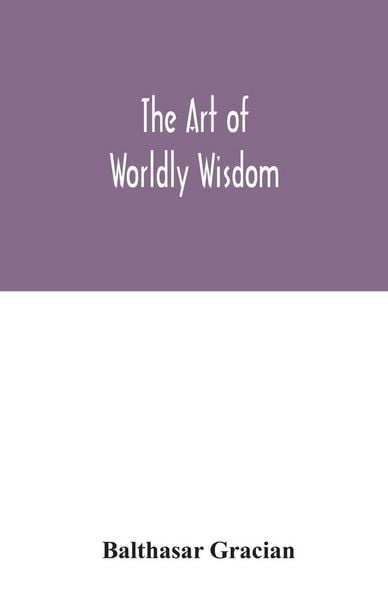 Produktbild: The art of worldly wisdom