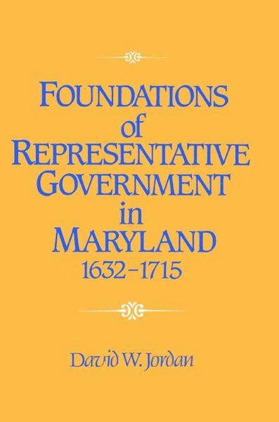 Produktbild: Foundations of Representative Government in Maryland, 1632 1715