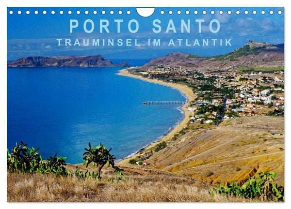 Produktbild: Porto Santo Trauminsel im Atlantik (Wandkalender 2026 DIN A4 quer), CALVENDO Monatskalender