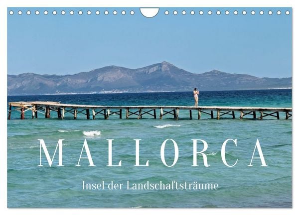 Produktbild: Mallorca - Insel der Landschaftstr&auml;ume (Wandkalender 2026 DIN A4 quer), CALVENDO Monatskalender