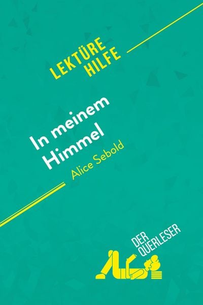 Produktbild: In meinem Himmel von Alice Sebold (Lekt&uuml;rehilfe)