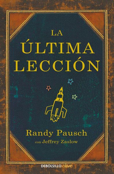 Produktbild: La &Atilde;&deg;ltima Lecci&atilde;3n / The Last Lecture