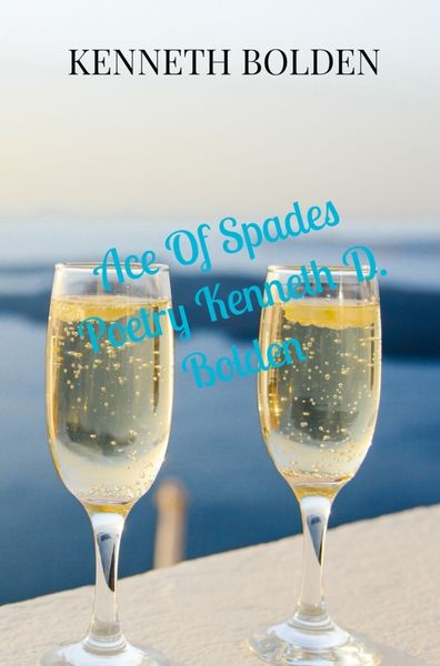 Produktbild: Ace Of Spades Poetry Kenneth D. Bolden