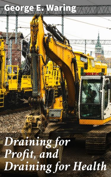 Produktbild: Draining for Profit, and Draining for Health