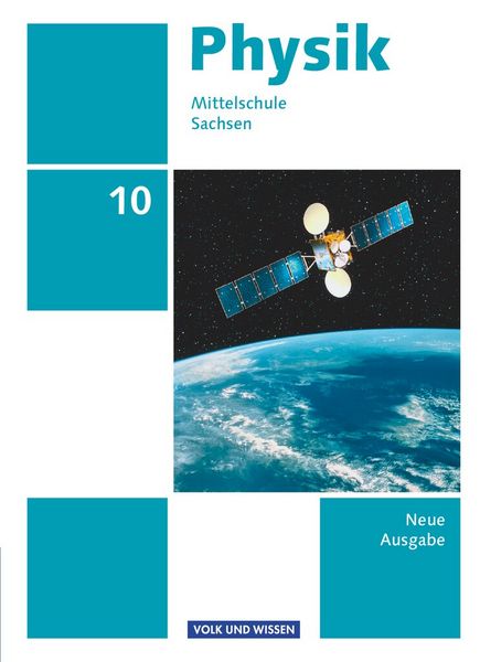 Produktbild: Physik 10. Schuljahr - Ausgabe Volk und Wissen - Mittelschule Sachsen - Sch&uuml;lerbuch
