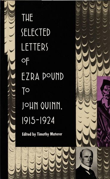 Produktbild: The Selected Letters of Ezra Pound to John Quinn