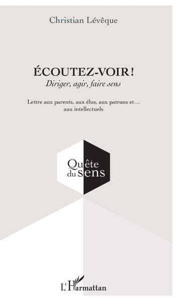Ecoutez-voir !, Taschenbuch von Christian Lévêque, Editions L'Harmattan; 9782343181608