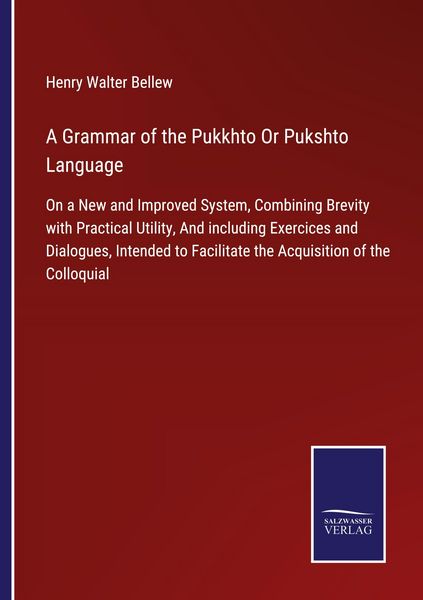 Produktbild: A Grammar of the Pukkhto Or Pukshto Language