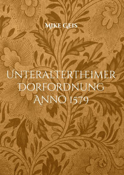 Produktbild: Unteraltertheimer Dorfordnung Anno 1579