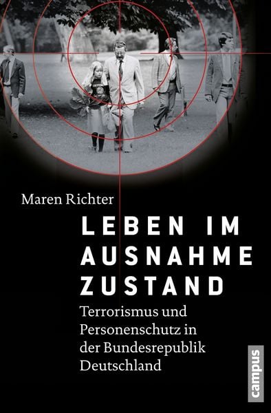 Leben im Ausnahmezustand, Gebundene Ausgabe von Maren Richter, Campus, 9783593500850