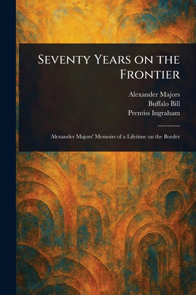 Produktbild: Seventy Years on the Frontier