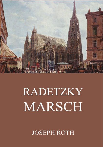 Produktbild: Roth, J: Radetzkymarsch