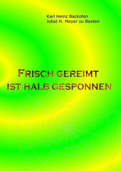 Produktbild: Frisch gereimt ist halb gesponnen