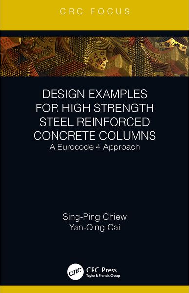 Produktbild: Design Examples for High Strength Steel Reinforced Concrete Columns