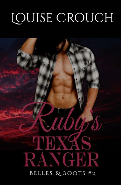 Produktbild: Ruby's Texas Ranger (Belles & Boots #2)