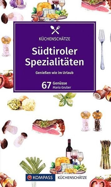 Produktbild: KOMPASS K&uuml;chensch&auml;tze S&uuml;dtiroler Spezialit&auml;ten