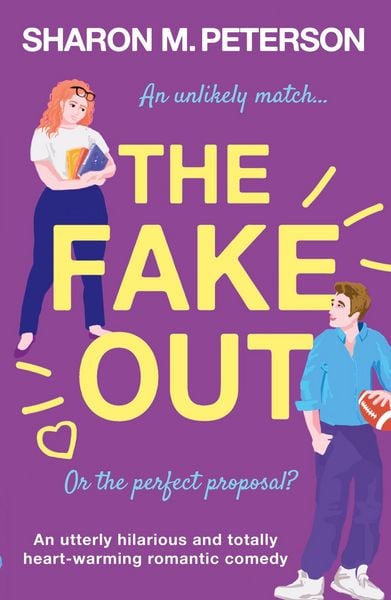 The Fake Out, Taschenbuch von Sharon M. Peterson, Bookouture