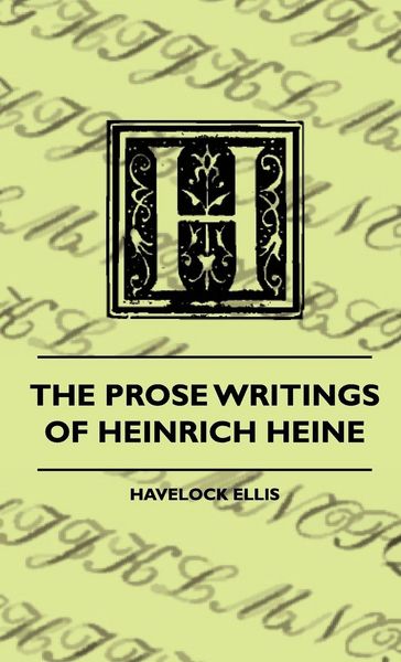 Produktbild: The Prose Writings of Heinrich Heine