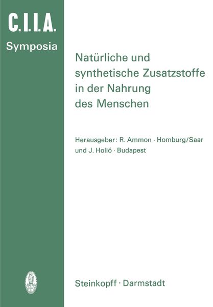 Produktbild: Nat&uuml;rliche und Synthetische Zusatzstoffe in der Nahrung des Menschen