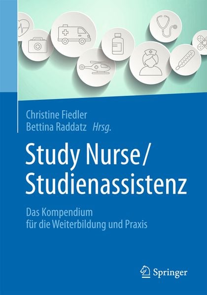 Study Nurse / Studienassistenz, Taschenbuch von , Springer Berlin, 9783662454220