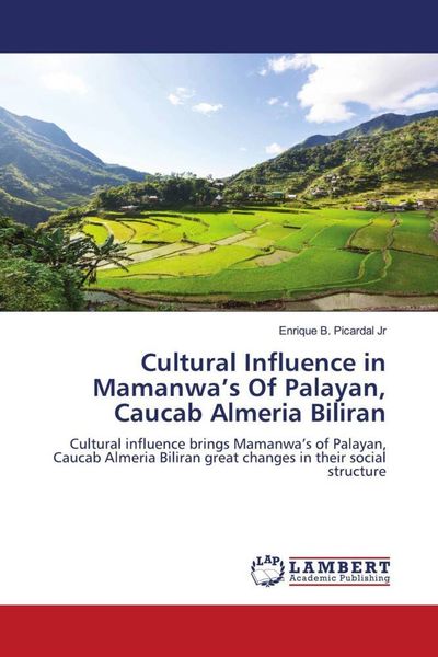 Produktbild: Cultural Influence in Mamanwa's Of Palayan, Caucab Almeria Biliran