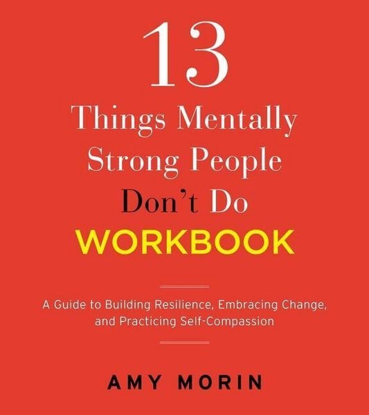 Produktbild: 13 Things Mentally Strong People Don't Do Workbook