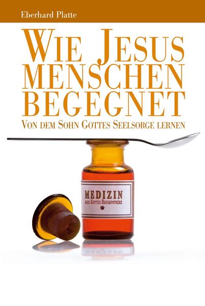 Produktbild: Wie Jesus Menschen begegnet