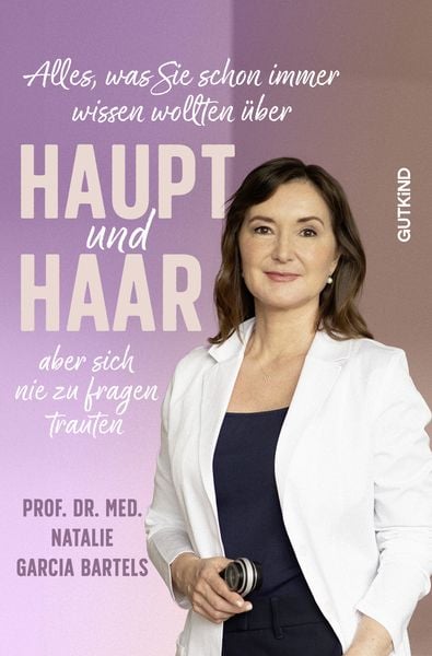Produktbild: Alles, was Sie schon immer wissen wollten über Haupt und Haar, aber sich nie zu fragen trauten