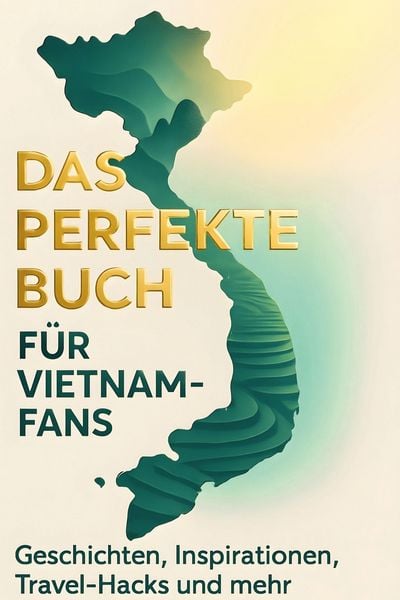 Produktbild: Das perfekte Buch f&uuml;r Vietnam-Fans