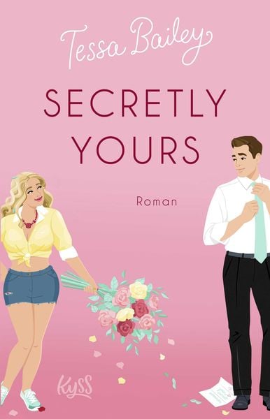 Secretly Yours, Taschenbuch von Tessa Bailey, Rowohlt Taschenbuch