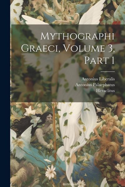 Produktbild: Mythographi Graeci, Volume 3, part 1