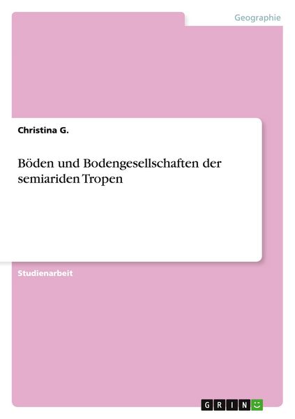 Produktbild: B&ouml;den und Bodengesellschaften der semiariden Tropen