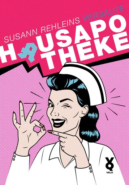 Produktbild: Susann Rehleins versaute Hausapotheke
