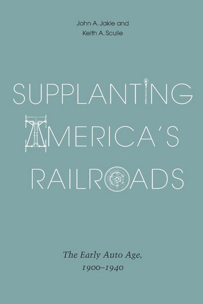 Produktbild: Supplanting America's Railroads