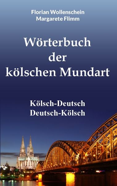Produktbild: W&ouml;rterbuch der k&ouml;lschen Mundart