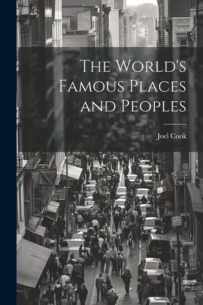 Produktbild: The World's Famous Places and Peoples