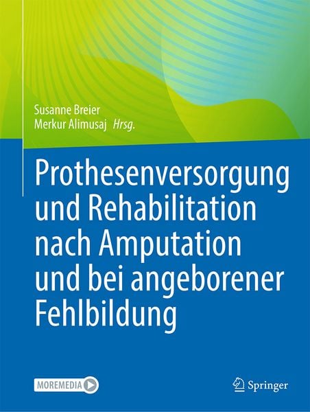 Produktbild: Prothesenversorgung und Rehabilitation nach Amputation und bei angeborener Fehlbildung