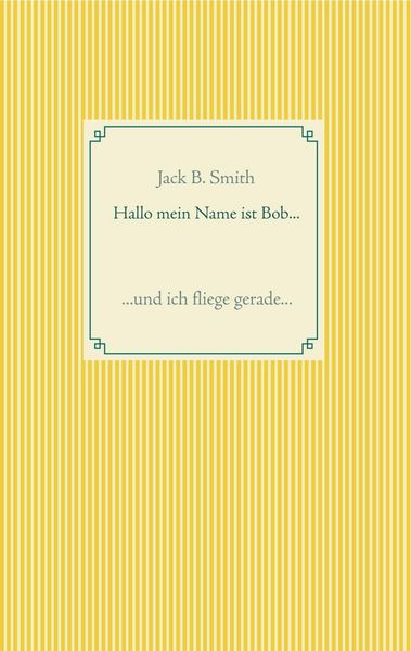 Produktbild: Hallo mein Name ist Bob ...
