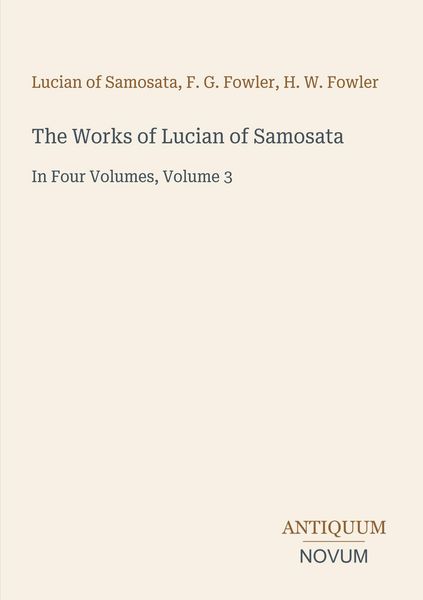 Produktbild: The Works of Lucian of Samosata