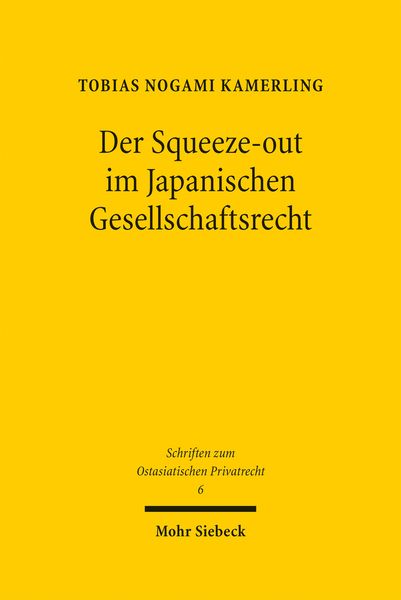 Produktbild: Kamerling, T: Squeeze-out im Japanischen Gesellschaftsrecht